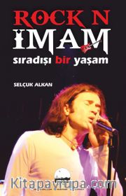 Rock N İmam <br /> Sıradışı Bir Yaşam