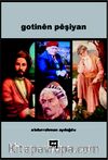 Gotinen Peşiyan (Abdurrahman Aydoğdu)