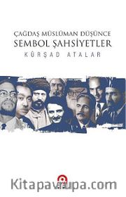 Çağdaş Müslüman Düşünce Sembol Şahsiyetler