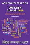 Dünyanın Durumu 2014 & Worldwatch Enstitüsü
