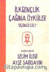 İlk Gençlik Çağına Öyküler-3