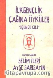 İlk Gençlik Çağına Öyküler-3