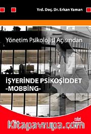 Yönetim Psikolojisi Açısından İşyerinde Psikoşiddet Mobbing