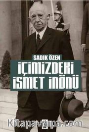 İçimizdeki İsmet İnönü