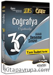 2015 KPSS ÖABT Coğrafya Çözümlü 30 Deneme Sınavı / Tam İsabet Serisi