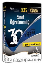 2015 KPSS ÖABT Sınıf Öğretmenliği 30 Çözümlü Deneme Sınavı / Tam İsabet Serisi