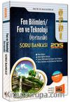 2015 ÖABT Fen Bilimleri - Fen ve Teknoloji Öğretmenliği Soru Bankası