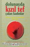 Dolunayda Kızıl Tef Çalan Kadınlar & İranlı Kadın-Şairler Seçkisi