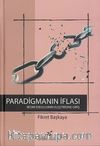 Paradigmanın İflası & Resmi İdeolojinin Eleştirisine Giriş