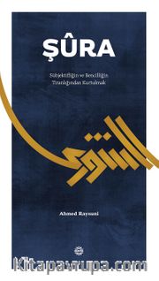 Şura <br /> Subjekifliğin  ve Bencilliğin Tiranlığından Kurtulmak