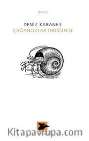 Çağanozlar İndiğinde