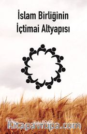 İslam Birliğinin İçtimai Altyapısı