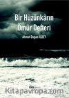 Bir Hüzünkarın Ömür Defteri