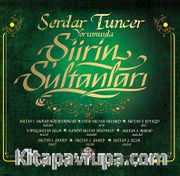 Serdar Tuncer Yorumuyla Şiirin Sultanları (CD)