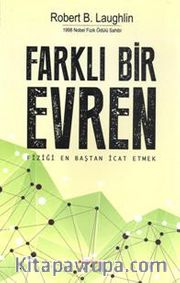Farklı Bir Evren <br /> Fiziği En Baştan İcat Etmek