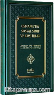 Osmanlı’da Sosyal Sınıf ve Kimlikler