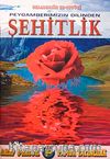 Peygamberimizin Dilinden Şehitlik (Hadis-008/P11)