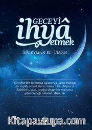 Geceyi İhya Etmek - (Cep boy)