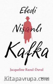 Ebedi Nişanlı Kafka