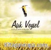 Dostlar Beni Hatırlasın / Aşık Veysel