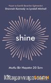Shine & Mutlu Bir Hayatın 20 Sırrı