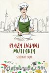 Plaza İnsanı Mutfakta