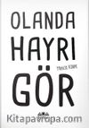 Olanda Hayrı Gör