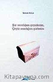 Şiir Sandığım Çeyizlerim, Çeyiz Sandığım Şiirlerim