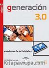 Generacion 3.0 A1 Cuaderno de actividades (Çalışma Kitabı) İspanyolca Temel Seviye