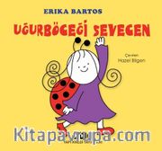 Uğurböceği Sevecen