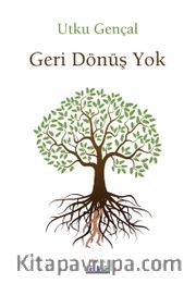 Geri Dönüş Yok