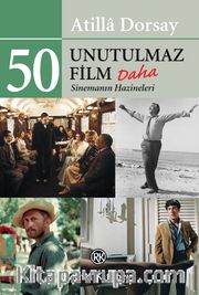 50 Unutulmaz Film Daha <br /> Sinemanın Hazineleri
