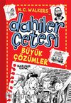 Dahiler Çetesi / Büyük Çözümler