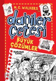 Dahiler Çetesi / Büyük Çözümler