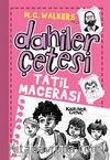 Dahiler Çetesi / Tatil Macerası