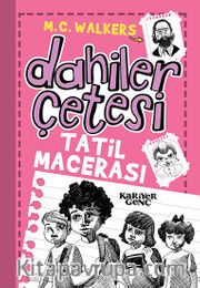 Dahiler Çetesi / Tatil Macerası