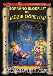Soprano Blokflüt ile Müzik Öğretimi