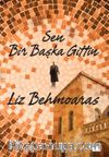 Sen Bir Başka Gittin