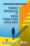 Türev Ürünler ve Risk Yönetimi Sözlüğü (İngilizce-Türkçe)