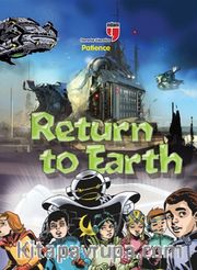 Returning to Earth - Patience