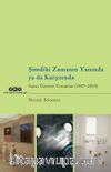 Şimdiki Zamanın Yanında ya da Karşısında & Sanat Üzerine Yorumlar (1987-2014)