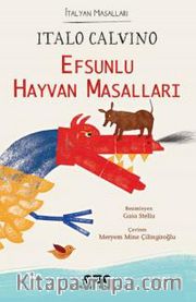 Efsunlu Hayvan Masalları - İtalyan Masalları