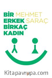 Bir Erkek Birkaç Kadın