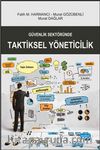 Güvenlik Sektöründe Taktiksel Yöneticilik