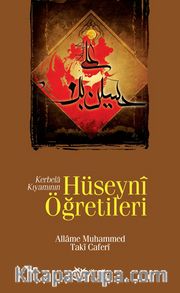 Kerbela Kıyamının Hüseyni Öğretileri
