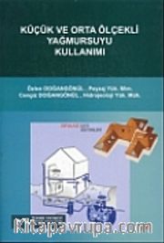 Küçük ve Orta Ölçekli Yağmursuyu Kullanımı