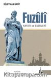 Fuzuli Hayatı ve Eserleri