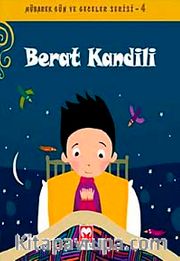 Berat Kandili / Mübarek Gün ve Geceler Serisi -4