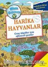 Harika Hayvanlar / Minik Gezginler