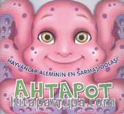 Hayvanlar Aleminin En Sarmaş Dolaşı Ahtapot